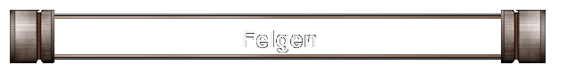 Felgen